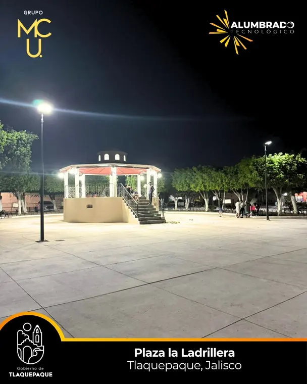 Plaza La Ladrillera, Tlaquepaque, Jalisco, con alumbrado LED de Grupo MCU